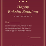Printed Rakhi gift-note card packed with your order